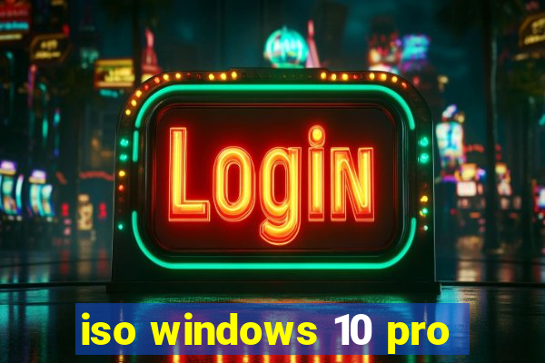 iso windows 10 pro