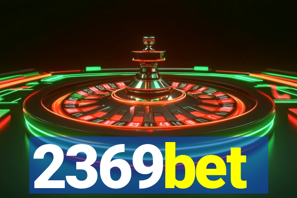 2369bet