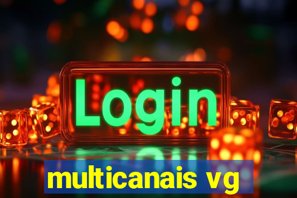 multicanais vg