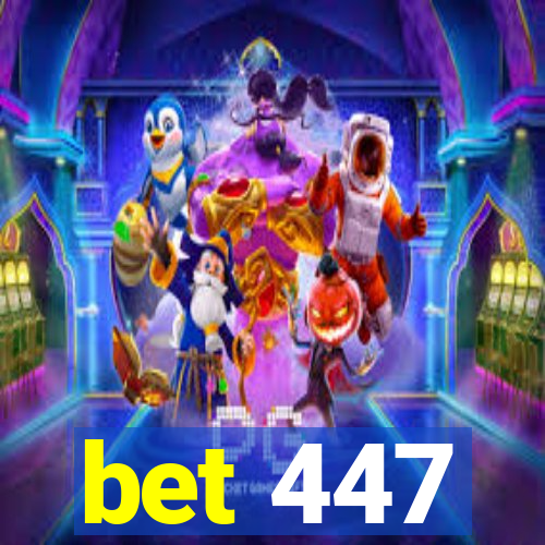 bet 447