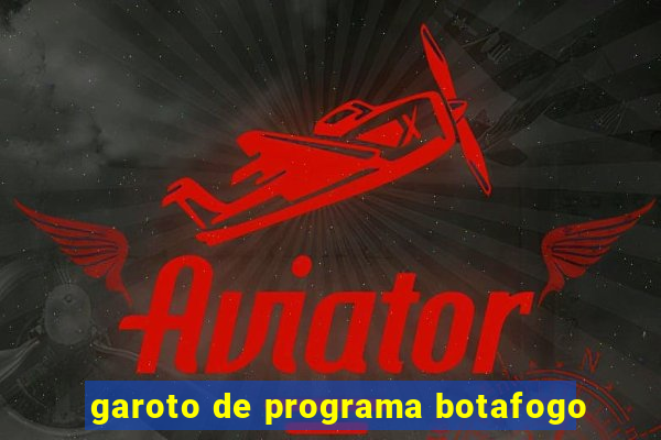 garoto de programa botafogo