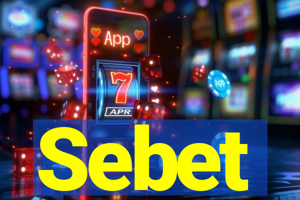 Sebet