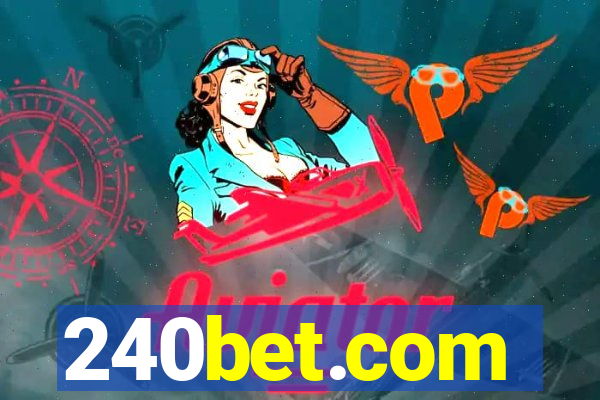 240bet.com