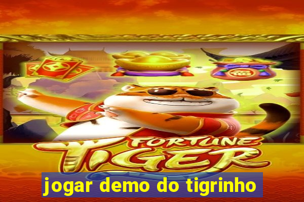 jogar demo do tigrinho