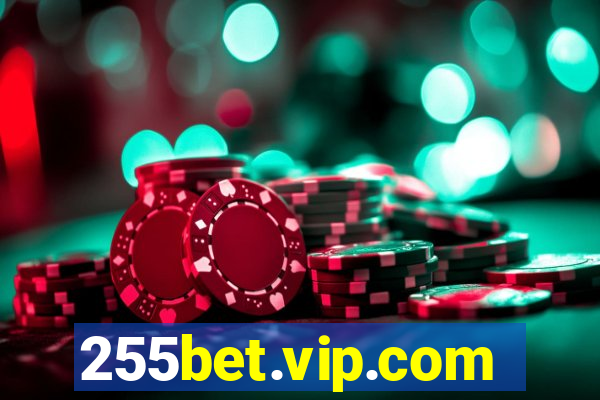 255bet.vip.com