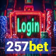 257bet