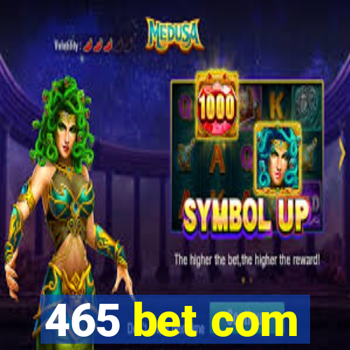 465 bet com