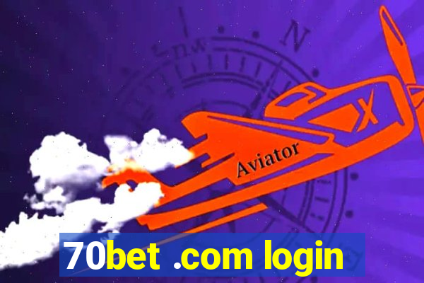 70bet .com login