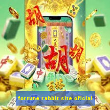 fortune rabbit site oficial