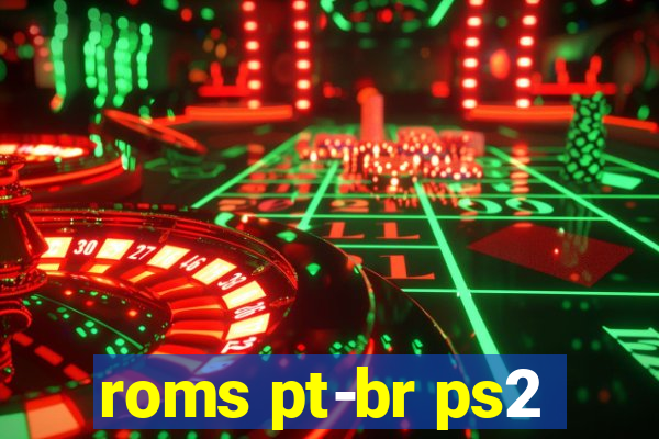 roms pt-br ps2