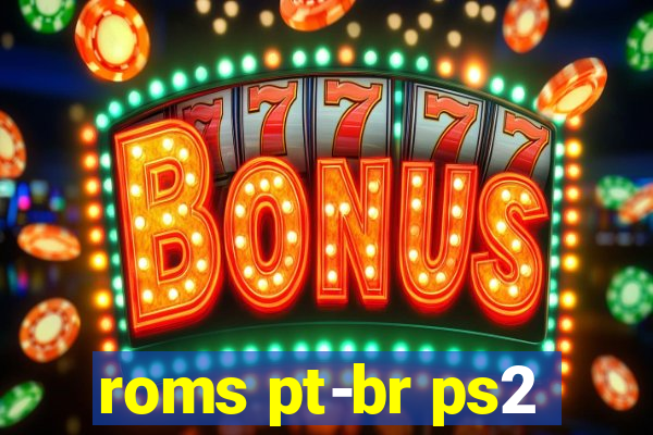 roms pt-br ps2