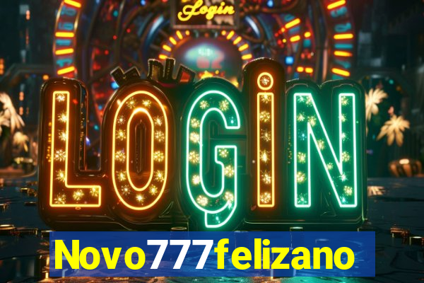 Novo777felizano