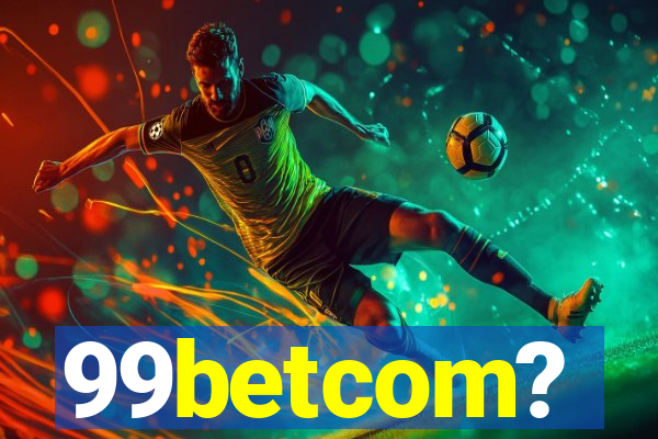 99betcom?