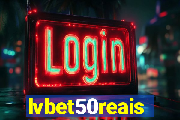 lvbet50reais