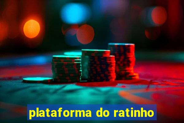 plataforma do ratinho