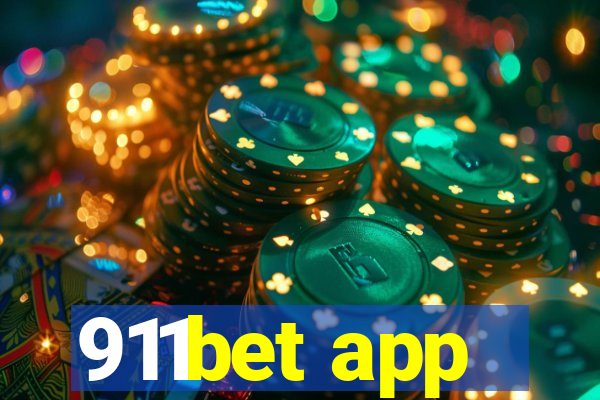 911bet app