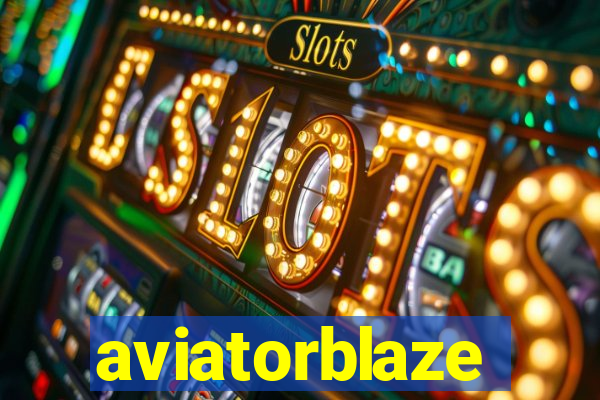 aviatorblaze