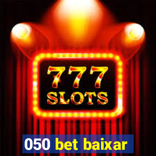 050 bet baixar