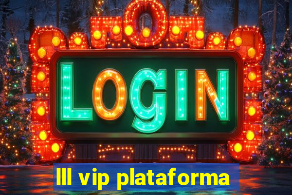 lll vip plataforma