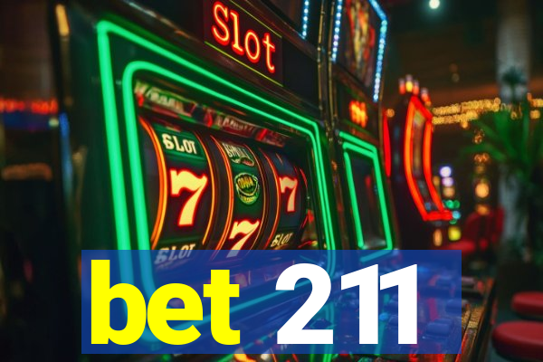 bet 211