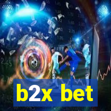 b2x bet