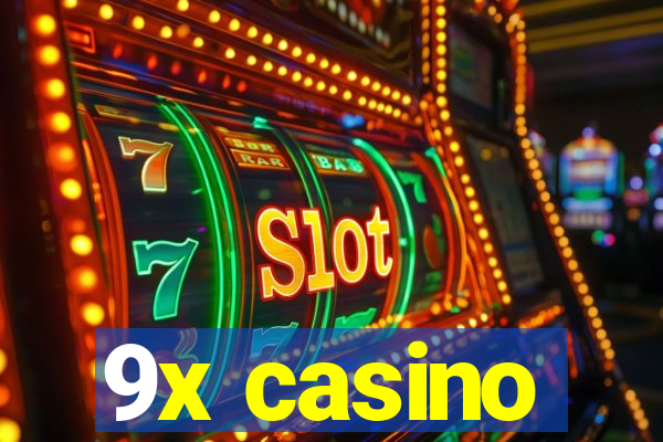 9x casino