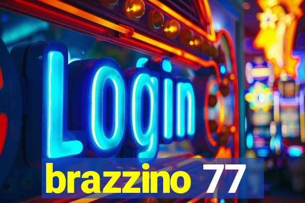 brazzino 77