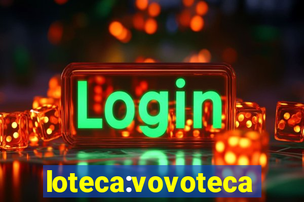 loteca:vovoteca