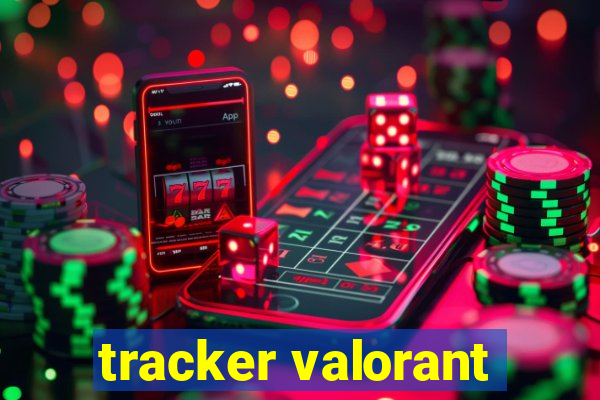 tracker valorant