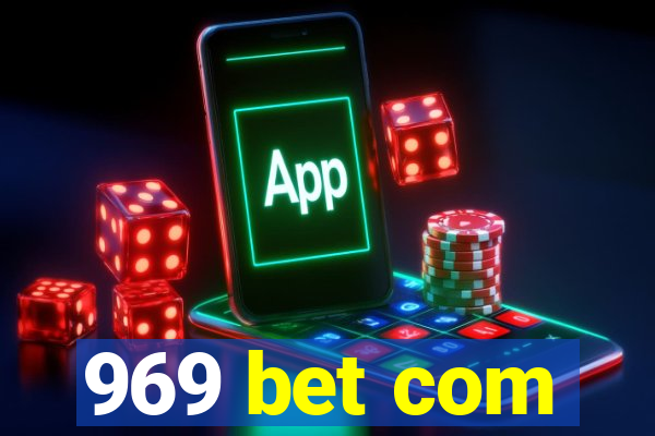 969 bet com