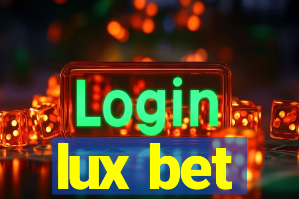 lux bet