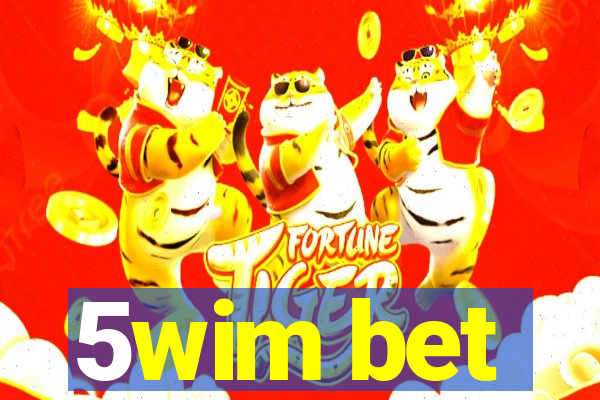 5wim bet