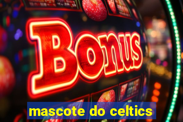 mascote do celtics