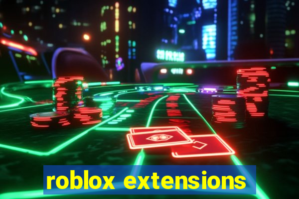 roblox extensions