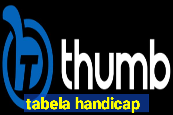 tabela handicap