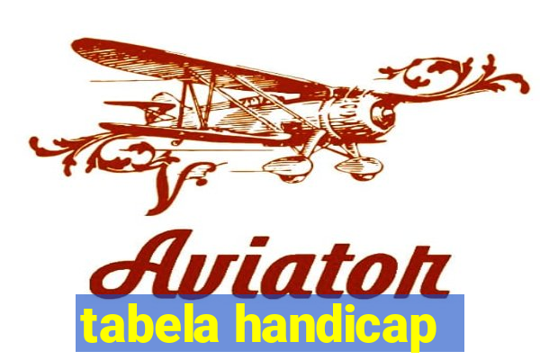 tabela handicap