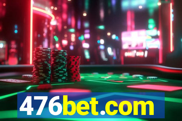 476bet.com