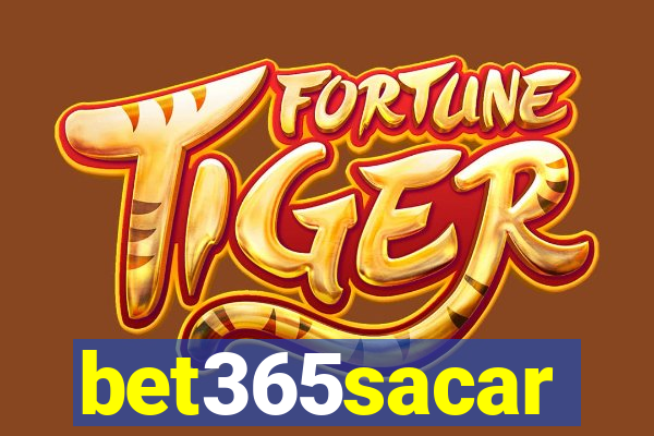 bet365sacar