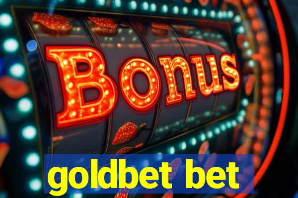 goldbet bet