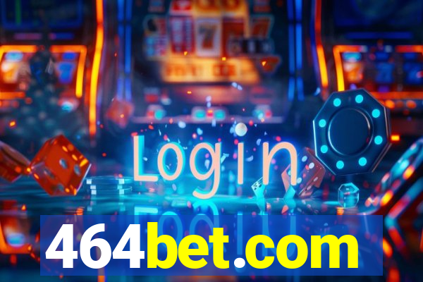 464bet.com