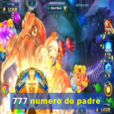 777 numero do padre