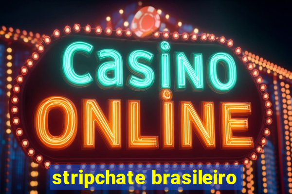 stripchate brasileiro