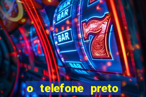 o telefone preto torrent magnet