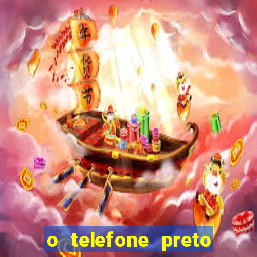 o telefone preto torrent magnet