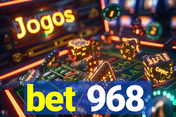 bet 968