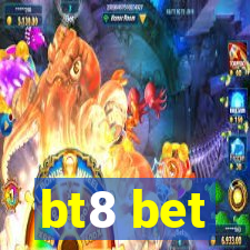 bt8 bet