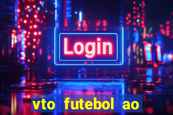 vto futebol ao vivo flamengo