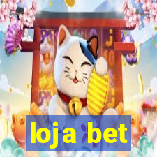 loja bet