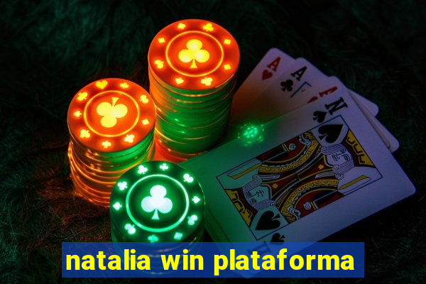 natalia win plataforma