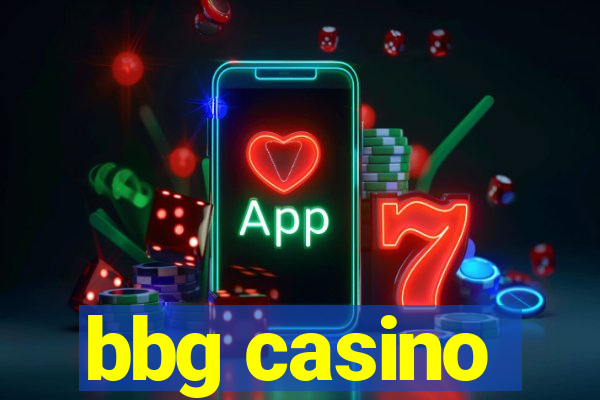 bbg casino